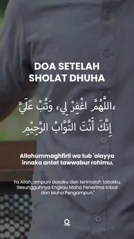 Semoga bermanfaat, amalkan setelah selesai sholat dhuha #doa #sunnah #islamdaily #ustadzadihidayat #dakwah_islam #ustdabdulsomad #dakwahtiktok #doadhuha #doasholatdhuha 