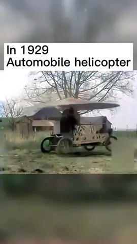 In 1929.Automobile helicopter #historytiktokers #vintage #earthday2022 #fyp 