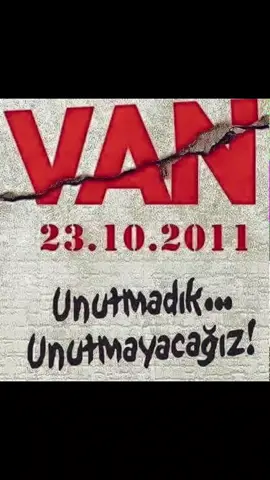 #vanerciş #23ekimvandepremi #unutmadıkunutmayacağız🥀 