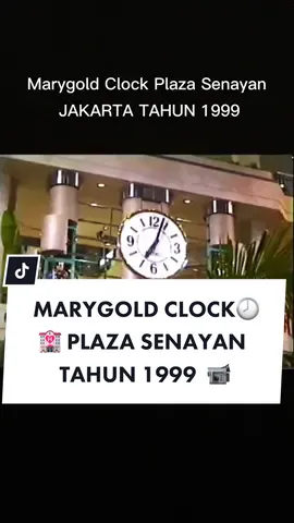 Membalas @riu amaze ini ya ka…Plaza Senayan, yg ada jam besar sllu action setiap jamnya🕗😊#videojadul_inauli #khrisna_3 #mualafcentretiktok #90s #fypsounds 