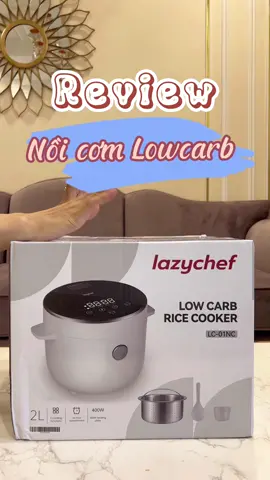 Góc review dạo: Nồi cơm lơcarb cho các chị em sợ tinh bột hoặc ăn lowcarb nè 😍 Khá được đấy nha #Master2022byTikTok #LearnOnTikTok #ancungtiktok #vtmgr #reviewanngon #muataitiktok #lazychefvietnam #noicomgiamduong #noicomlowcarb 
