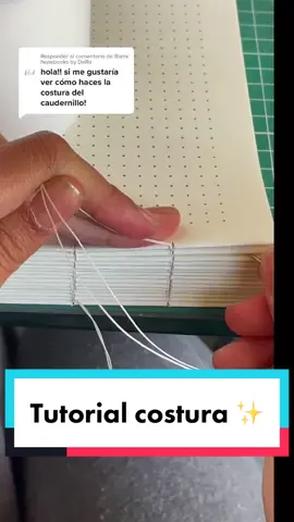 Respuesta a @Blank Notebooks by DeRo Acá está el tutorial de la costura ✨ #encuadernacion #encuadernaciónartesanal #DIY #binding #viral #fyp #fypシ 