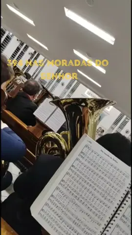 #394 Nas moradas do senhor #ccbvideos #ccb #Deus #templo #tuba #orquestraccb #hinario5 #musical #viral #canto @silvano089 