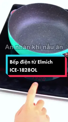 Bếp điện từ Elmich với nút cảm ứng giúp nấu nướng dễ dàng 🤩 #giadung #AnCungTikTok #giadungtienich #nauan #elmich #LearnOnTikTok #beptu #bepdientu 