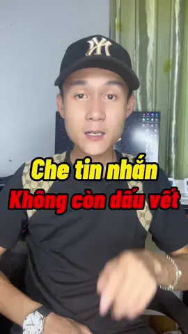 Che tin nhắn không còn dấu vết #LearnOnTikTok #ThanhCongNghe #hungcongnghe37 #Education #HocCungTikTok #gdlfamily 