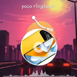 Poco ringtone