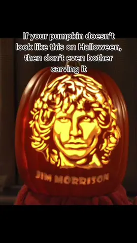 #repost @thedoorsareopened The only correct Jack-o’-lantern. #thedoors  #thedoorsband  #classicrock  #fyp  #jimmorrison  #halloween  #jackolantern  #pumpkincarving