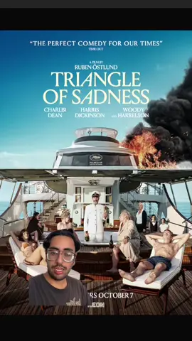 4/5⭐️worth the watch #triangleofsadness #triangleofsadnessreaction #triangleofsadnessreview #palmedor #cannefilmfestival #movie #film #filmreview #filmtiktok #filmtok #movietiktok #movietok #moviereview #movierecommendation #movierecommendations #filmrecommendation #review #cinephile #cinephiles #amc #amcstubs #jaydentorres  #greenscreen 