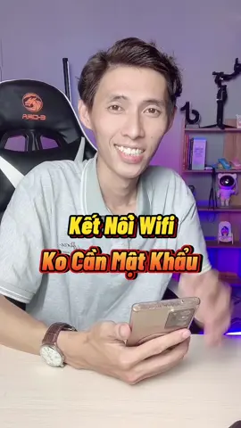 Kết Nối Wifi Ko cần Mật Khẩu #thanhcongnghe #LearnOnTikTok #phanthanhnam93 #gdlfamily 