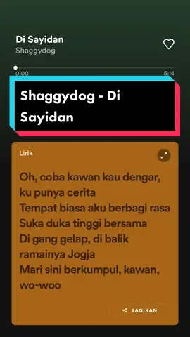 Membalas @rabnasu11 ini yaa #liriklagu #fyp #spotify #fypシ #disayidan #shaggydog 