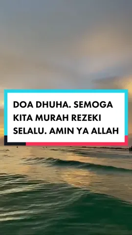Doa dhuha, siapa selalu amalkan ? Moga kita semua selalu di murahkan rezeki.. Amiin 🤲🏻❤️ #almiyaz #almiyazsharing #almiyazmy #doadhuha #doadhuha💕 #doadhuhaunic #mogamurahrezekiselalu #rezekidariallah 