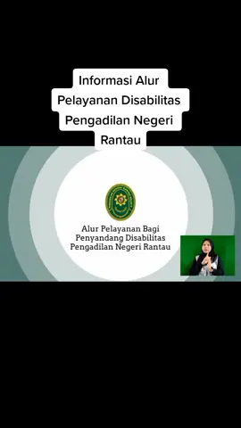 Informasi Alur Pelayanan Disabilitas Pengadilan Negeri Rantau#difabelindonesia #disability #humasmahkamahagungri #humasmahkamahagung #badilummari #ptbanjarmasin 