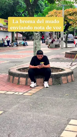 𝐋𝐚 𝐛𝐫𝐨𝐦𝐚 𝐝𝐞𝐥 𝐦𝐮𝐝𝐨 𝐞𝐧𝐯𝐢𝐚𝐧𝐝𝐨 𝐧𝐨𝐭𝐚 𝐝𝐞 𝐯𝐨𝐳  #humor #bromas #bromaspesadas #bromasenlacalle #bromasgraciosas #memes #parati #