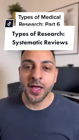 Types of Medical Research Part 6: Systematic Reviews #systematicreview #research #evidence #medicine #MentalHealth 
