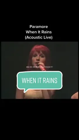 Paramore - When It Rains (Acoustic Live)