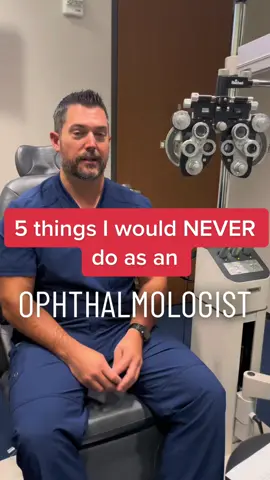 Top 5 things I would NEVER do: Ophthalmologist edition 👀 #fyp #dontdothis #ophthalmology #eyecare #lasik #manneye #foryou 
