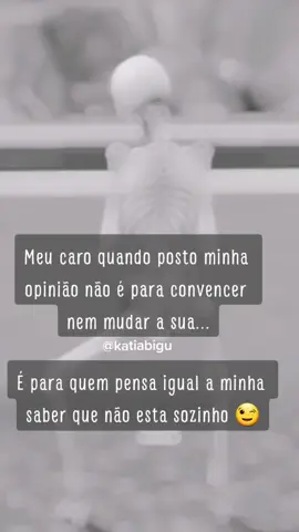 E como diz o ditado: