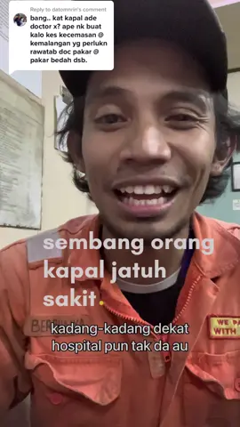 Replying to @datomnrin sembang orang kapal jatuh sakit #medivac #doctor #malaysianseafarer #marineengineer #engineteam #asnawihamdan #kenakkenalukis #selamatdatangkekampungbelacan 