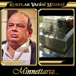 USTA OYUNCU KIYMETLİ BÜYÜĞÜMÜZ MERHUM HALDUN BOYSAN'I VADİYE VEFA ZİYARETLERİMİZ KAPSAMINDA KURTLAR VADİSİ MÜZESİ AİLESİ OLARAK ZİYARET ETTİK.ALLAH RAHMET EYLESİN.  KARŞIYAKA MEZARLIĞI-ANKARA  #kurtlarvadisi #tombalacımehmet #haldunboysan #keşfet 