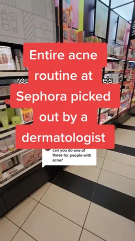 Replying to @jfjejejejjwjwjwh As requested, an entire acne routine at Sephora! These are general steps and ingredients I recommend to treat all types of acne. (not sponsored)  #dermatologist #sephora #sephorahaul #skincareroutine #acneroutine #shopwithme #acnetips 