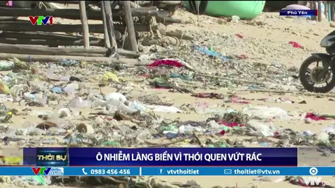 Phú Yên ô nhiễm làng biển vì thói quen vứt rác