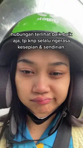 feeling lonely, tp berusaha buat terbiasa🥲