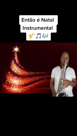 #sax #saxofone #natal #festadenatal #merrychristmas #cristo #nascimentodecristo #neves #bh 