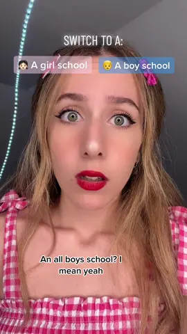 #POV: You can choose between going to a girl school or a boy school 