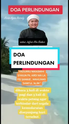 #ustazjufri #doaperlindungan #perkongsianilmu #azzaayza #ukhuwahfillahtojannah 