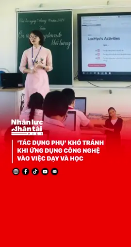 'Tác dụng phụ' khó tránh khi ứng dụng công nghệ vào việc dạy và học #dayvahoc #dayhoc #congnghe #thayco #thaycongaynay #thaycogiao #ngaynhagiaovn