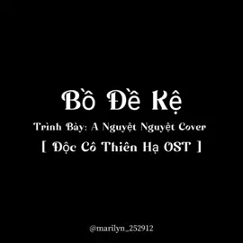 Trả lời @thanhcute20121 Tên Nhạc: Bồ Đề Kệ / 刘惜君 Trình Bày: A Nguyệt Nguyệt Nhạc Phim: Độc Cô Thiên Hạ #sharechu #xuhuong #nhactrung #lyrics #bodeke #刘惜君 #anguyetnguyet #ayueyue #doccothienha #nhacost #lyrics #pinyin #cover #nhacphimtrungquoc #vietsub #nhachaymoingay #xuhuongtiktok #xh #marilyn_252912 