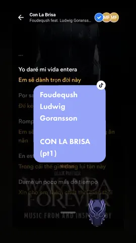 [part 1 ] Con La Brisa  nhạc phim Black Panther: Wakanda forever xứng đáng 12/12 với tui   #blackpanther #wakandaforever #foudeqush #ludwinggoransson #conlabrisa #ost #usukmusic #Musixmatch #lyrics #vietsub 