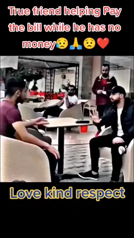 A true friend helping pay the bill while he has no Money respect kind love #fyp #foryou #foryoupage #respect #kindness #loves #Love #humanity #help #helpme #positivevibes #positivity #karma #humanityfirst #respekt #trend #grow #movie #film #amazing #helpinghand #helpful #friendship #friends #truefriends 