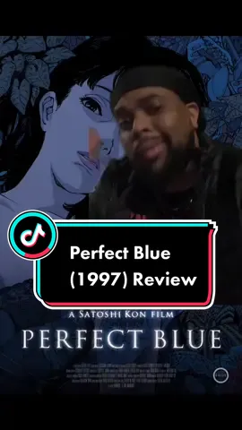 Anime Review/Recommendation: Perfect Blue (1997) ##greenscreen##Anime##Banned##Mystery##Suspense##Thriller##AnimeTok##HorrorTok##MovieReview##MovieRecommendation##HorrorAnime##Manga