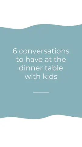 6 conversation starters to have at the dinner table with your kids 🥰 #mindful #affirmation #conversation #connection #mindfulness #kids #foryou #tiktok #Love #MomsofTikTok #family 