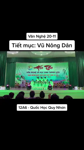 Tiết mục Vũ Nông Dân - 12A6 - Quốc Học Quy Nhơn 🌟 #vănnghệ #2011 #CuốnTừngShotHình #xuhuong #vunongdan #biendao #dmon #fyb 