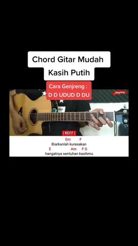 Glenn Fredly Kasih Putih Chord #glennfredly #kasihputih #chord #chordgitar #kuncigitar #tutorialgitar #belajargitar #gitarpemula #chordgampang #kuncigitarmudah #gitar #fyp 