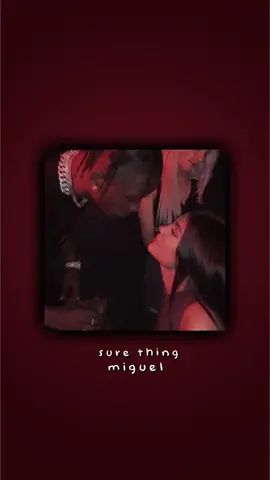 sure thing #fyp #surething #miguel #editaudios #viralsounds #spedup #viralsound #sounds #trending #foryou #foryoupage #spedupaudio 