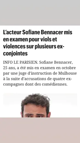 #pourtoi #pourtoii #foryou #fyp #faitdivers #police #justice #information #info #actualite #france #acteur #agression #sofianebennacer #cinema #personalite 