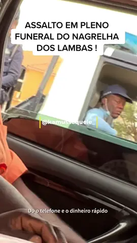 Durante o funeral do Nagrelha dos lambas teve muitos oportunistats,, que se aproveitaram da situação para praticar crimes ! #viral #fy #tiktoangola🇦🇴 #foryou #pegadinhasengraçadas 