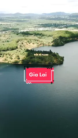 Mang tiếng là dân Gia Lai mà chưa lần nào ghé biển hồ🫣🇻🇳🇻🇳🇻🇳 #gialai #81gialai #pleiku #foryou #gialai81 
