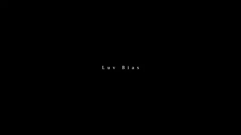 💭Luv Bias  #文字素材 #文字素材配布 #歌詞動画 #歌詞動画素材 #おすすめ #バズりたい #シャドバン中 #kismyft2 #キスマイ #fyp 