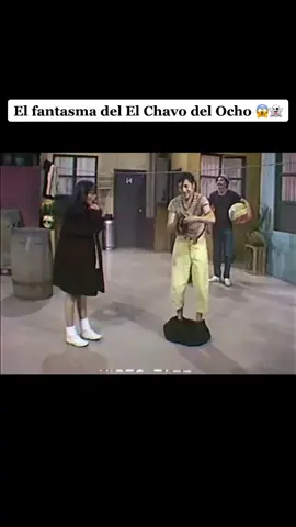 El fantasma del Chavo del Ocho #elchavodel8 #chespirito #fantasma