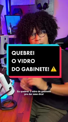 Dica importante sobre gabinete com vidro temperado! @Terabyte  #publi #terabyteshop #pcgamer #redragon #pcmr #pcgaming #setup #gamer 