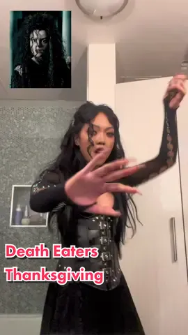 welcome to my family parties 💀 death eater edition #deatheater #thanksgiving  #mostdrunktonight 