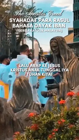 Sembiang ngaku pengarap nitihka rasul Tuhan Jesus. The Apostles Creed in Dayak Iban Sarawak Language. #sarawak #katolikmalaysia #sarawakkatolik #malaysia #ibansarawak #kristianmalaysia #katolikku_keren 