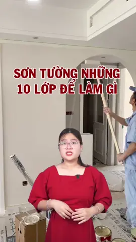 Sơn tường những 10 lớp để làm gì? #LearnOnTikTok #nhungthietke #metub #thietkenoithat #thietkenhadep #thietkenoithatdep 