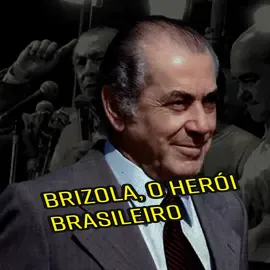 O herói político brasileiro, Brizola #brizola  #jonesmanoel #redemocratização #ditaduramilitar #socialismo #capitalismo #trabalhismo #lula #dilma #cheguevara #cia #liberdadeparaospovos #comunismo #marxismo #brasil #heroibrasileiro #pdt #cirogomes 