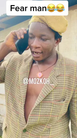 Fear man 🥺😂😂😂#fearman #fyp #talent #challenge #naijacomedy #trending #viral #vawulence #mozkoh 