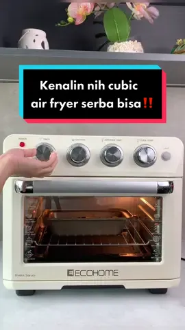 Kata siapa air fryer cuma bisa buat menggoreng tanpa minyak? Nih kenalin Cubic Air fryer Ecohome #fyp #cubicairfryer #ecohomeindonesia 